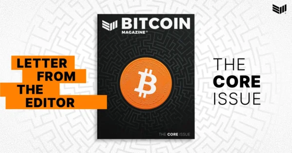 The Core Issue: Letter From The Editor